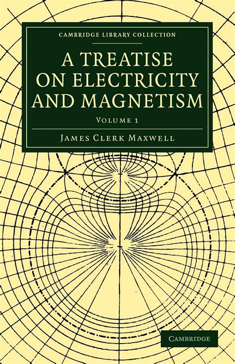 boxed set 2 volumes treatise on electricity and magnetism|MAXWELL, James Clerk. A Treatise on Electricity and .